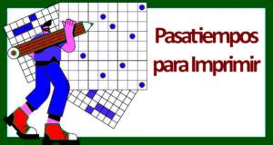 Pasatiempos para imprimir fácilmente y gratis